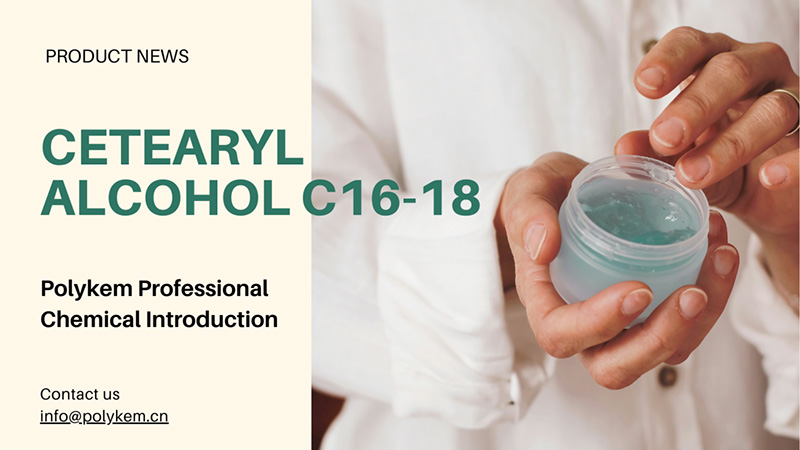 Polykem Professional Kimyəvi Giriş: Cetearyl Spirt-in tətbiqi və üstünlükləri C16-18
