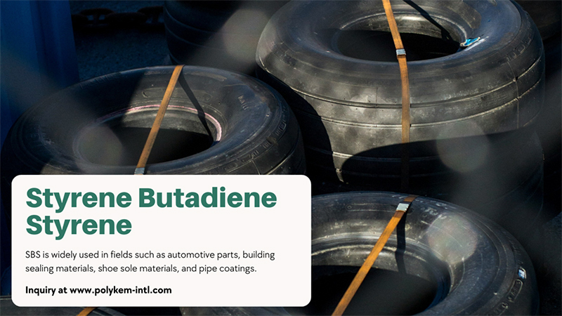 Styrene Butadiene Styrene məhsul icmalı, bu gün texniki məlumat əldə edin!