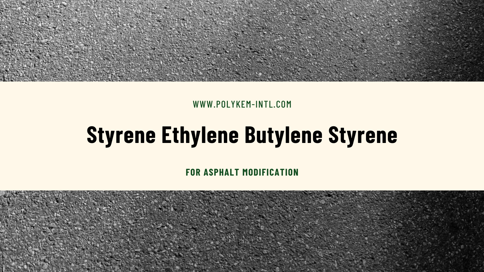 Niyə Styrene etilen butilen stirene asfalt modifikasiyası üçün əsas xammaldır