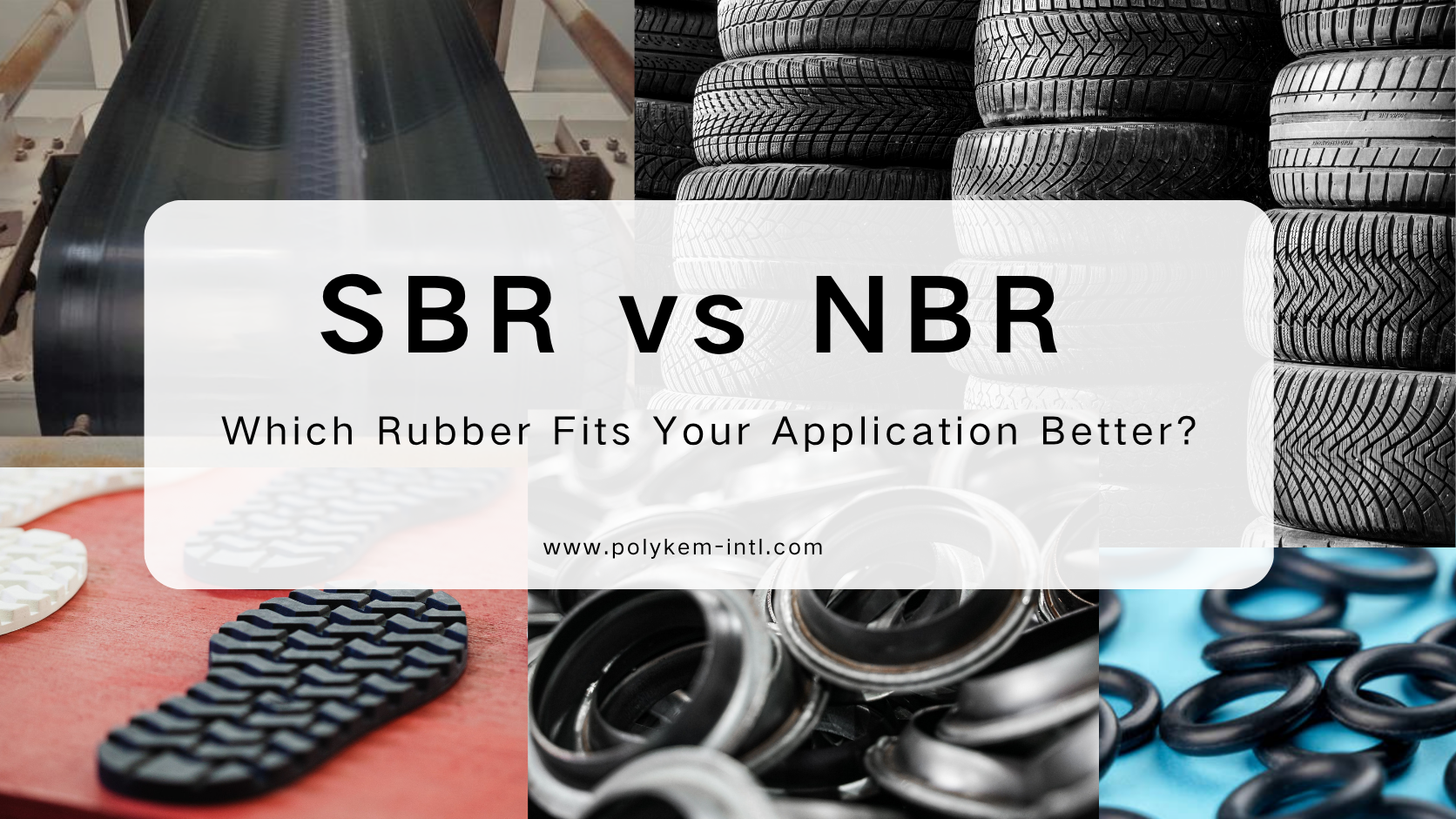 SBR vs NBR: Hansı rezin tətbiqinizə daha yaxşı uyğun gəlir?